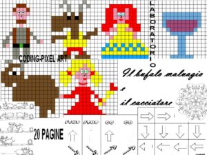 IL CACCIATORE E IL BUFALO MALVAGIO, LABORATORIO CODING PIXEL ART, 20 PAGINE TOTALI