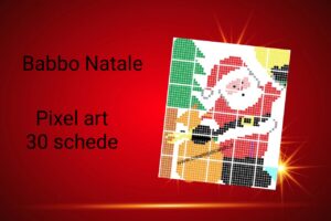 49. BABBO NATALE POSTER GIGANTE: PIXEL ART, CODING CODICI più SCHEDA PER CREARE 30 FOGLI